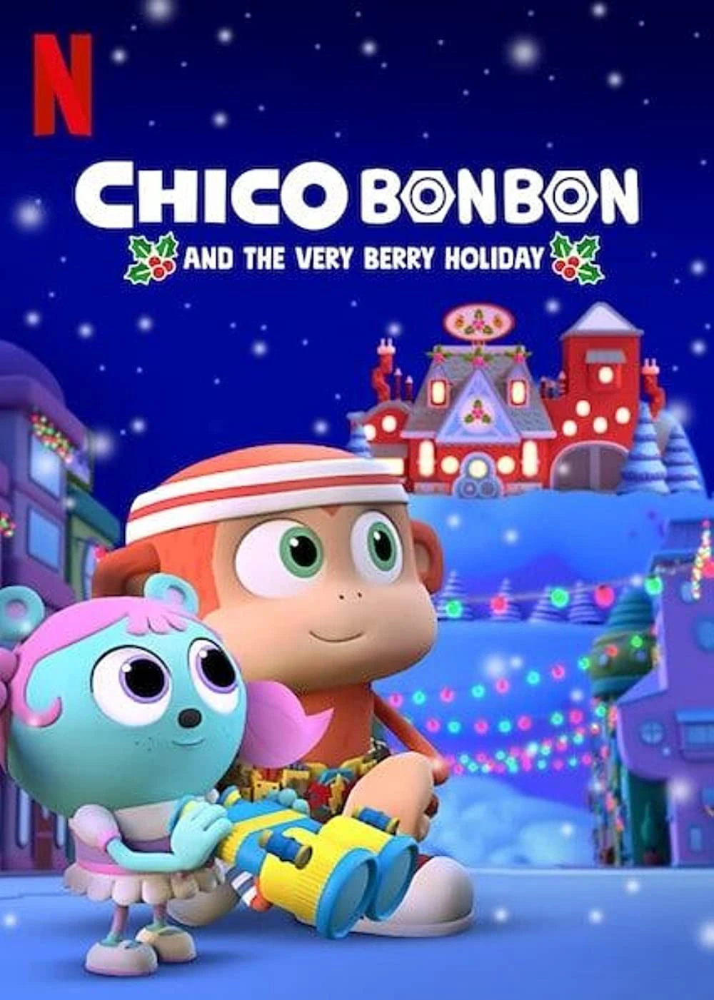 Chico Bon Bon và ngày lễ ngọt ngào | Chico Bon Bon and the Very Berry Holiday (2020) Chico Bon Bon và ngày lễ ngọt ngào | Chico Bon Bon and the Very Berry Holiday (2020)