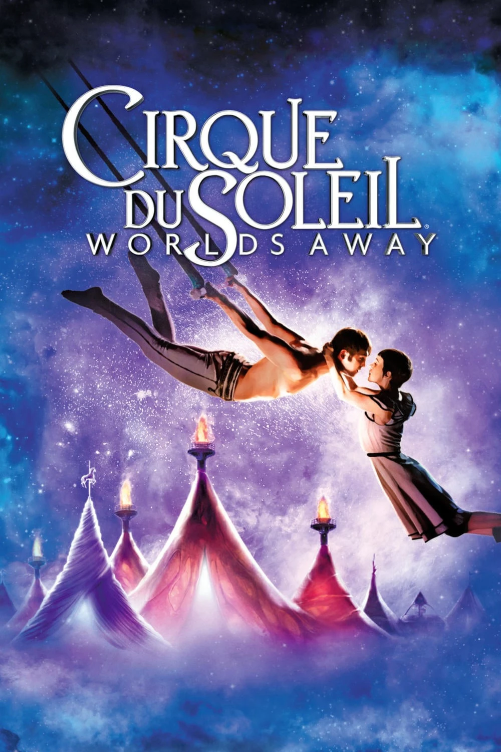 Gánh Xiếc Mặt Trời | Cirque du Soleil: Worlds Away (2012) Gánh Xiếc Mặt Trời | Cirque du Soleil: Worlds Away (2012)
