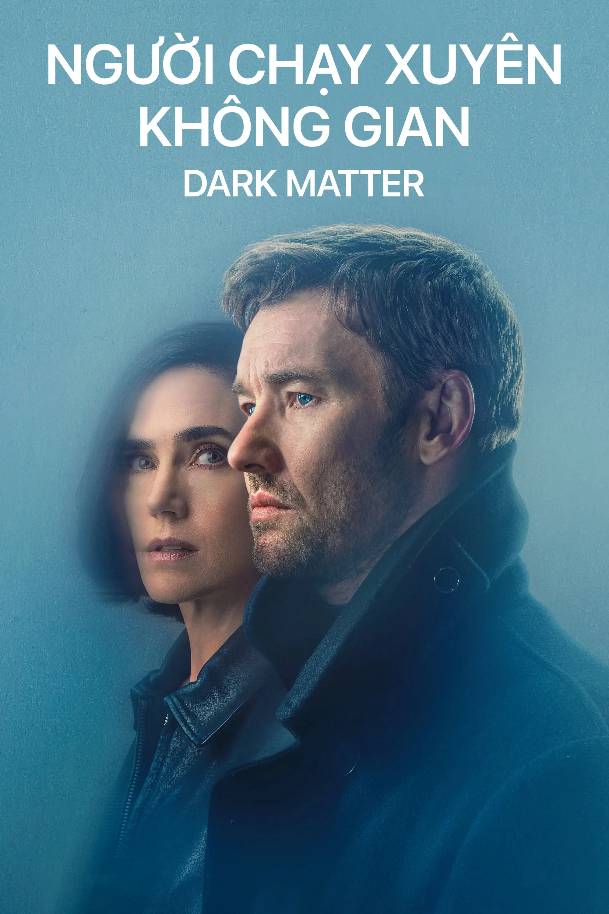 Người Chạy Xuyên Không Gian | Dark Matter (2024) Người Chạy Xuyên Không Gian | Dark Matter (2024)