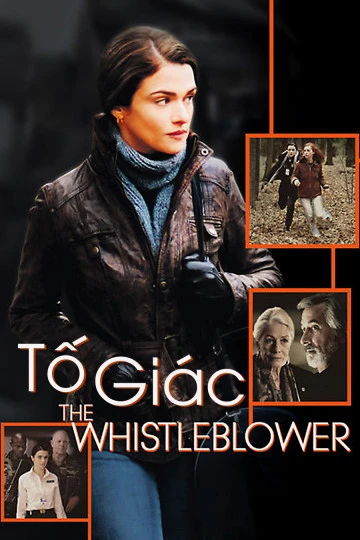 Tố Giác | The Whistleblower (2010) Tố Giác | The Whistleblower (2010)
